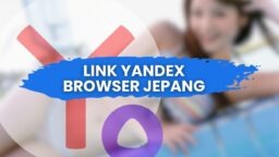 Link Yandex Browser Jepang